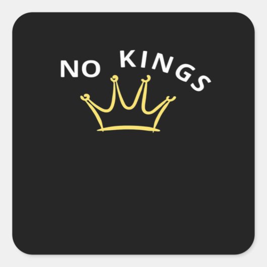 No Kings Classic Retro Cool Style Vierkante Sticker (Voorkant)