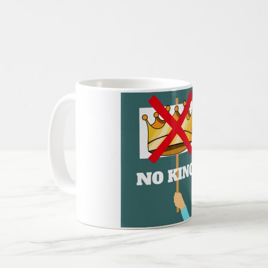 No Kings Coffee Mug Koffiemok (Voorkant links)