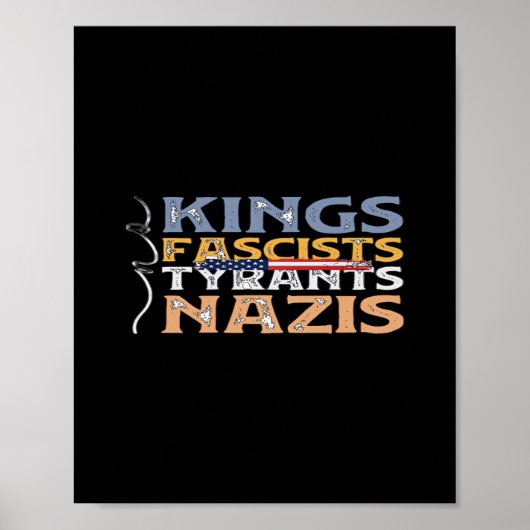 No Kings, Fascists, Tyrants, Nazis – Anti-Authorit Poster (Voorkant)