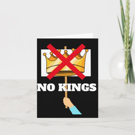 No Kings Greeting Card Kaart (Voorkant)