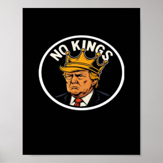 No Kings In America Anti Donald No Kings Day Class Poster
