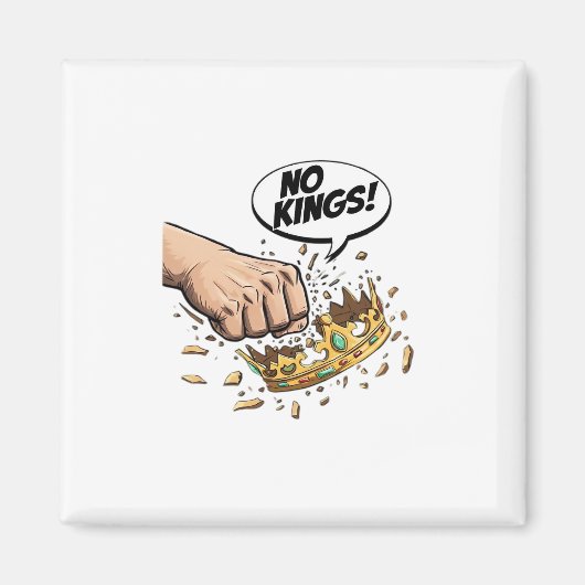 No Kings In America Creatief Ontwerp Magneet (Voorkant)