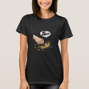No Kings In America Creative Design T-shirt