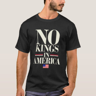 No Kings in America Democracy Verenigde Staten Ver T-shirt