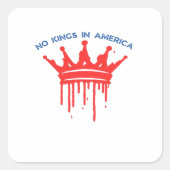 No Kings In America II Classic Vierkante Sticker (Voorkant)