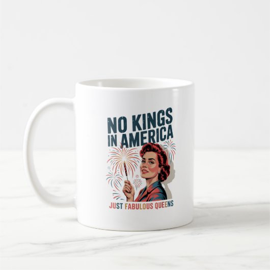 No Kings In America Just Famulous Queens Pride Mon Koffiemok (Links)