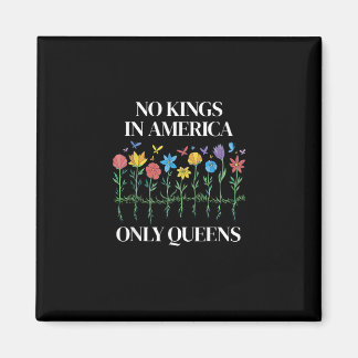 No Kings In America Only Queens Funny Queer Gay Pr Magneet