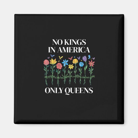 No Kings In America Only Queens Funny Queer Gay Pr Magneet (Voorkant)