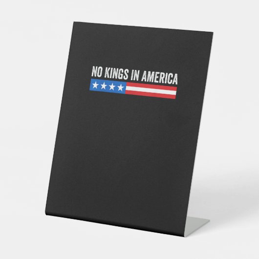 No Kings In America Patriotic Style Reclamebord Met Voetstuk (Voorkant)