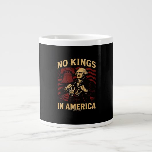 No Kings In America Since 1776 Anti-Donald Trumpp Grote Koffiekop (Voorkant)