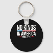 No Kings In America Since 1776 Artistic Graphic Sleutelhanger (Voorkant)
