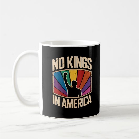 No Kings In America Since 1776 Creative Design Koffiemok (Links)