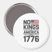 No Kings In America Since 1776 Creative Design Magneet (Voorkant / Achterkant)