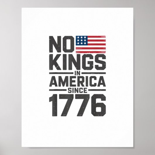 No Kings In America Since 1776 Creative Design Poster (Voorkant)
