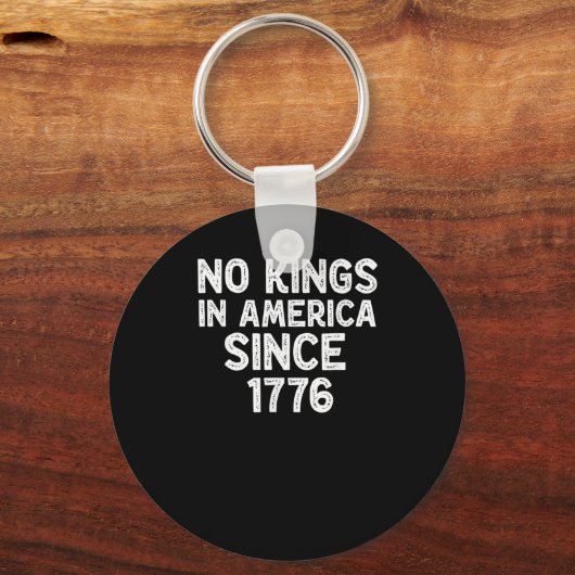 No Kings In America Since 1776 Democrats Patriotic Sleutelhanger (Voorkant)