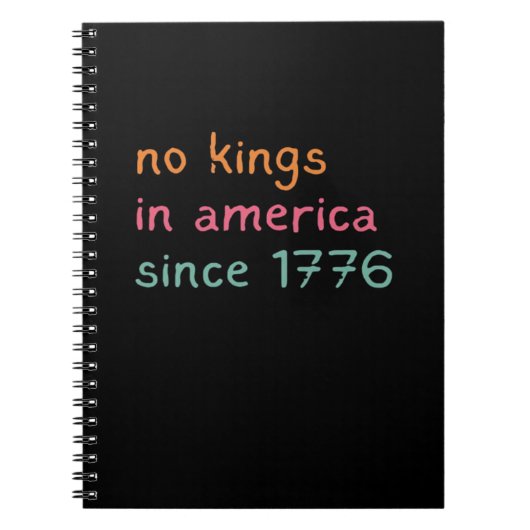 No Kings In America Since 1776 Freedom Anti Crown Notitieboek (Voorkant)