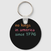 No Kings In America Since 1776 Freedom Anti Crown Sleutelhanger (Voorkant)