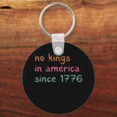 No Kings In America Since 1776 Freedom Anti Crown Sleutelhanger (Voorkant)