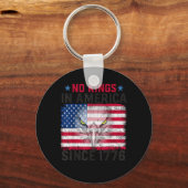 No Kings In America Since 1776 Freedom Creative De Sleutelhanger (Voorkant)