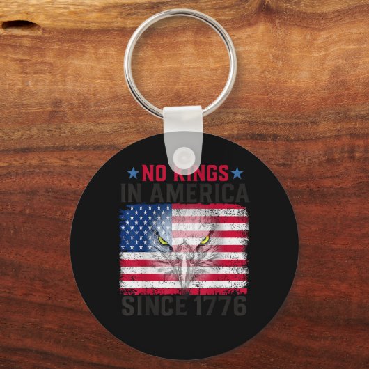 No Kings In America Since 1776 Freedom Creative De Sleutelhanger (Voorkant)