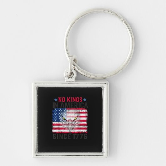 No Kings In America Since 1776 Freedom Creative De Sleutelhanger (Voorkant)