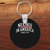 No Kings In America Since 1776 Freedom Spirit Look Sleutelhanger (Voorkant)