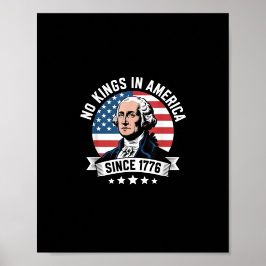 No Kings In America Since 1776 Funny Freedom Vibe Poster (Voorkant)