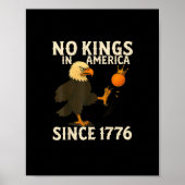 No Kings In America Since 1776 Funny Freedom Vibe Poster (Voorkant)