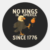 No Kings In America Since 1776 Funny Freedom Vibe Ronde Sticker (Voorkant)