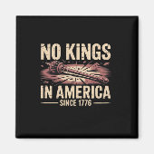 No Kings In America Since 1776 King Free Classic V Magneet (Voorkant)