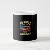 No Kings In America Since 1776  Oligarchy Patrioti Grote Koffiekop (Voorkant)