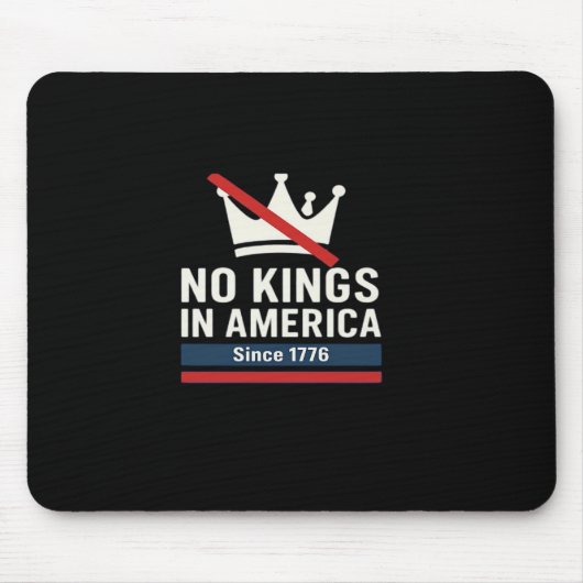 No Kings In America Since 1776 Patriotic Graphic D Muismat (Voorkant)