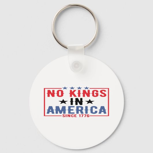 No Kings In America Since 1776 Patriotic Independe Sleutelhanger (Voorkant)