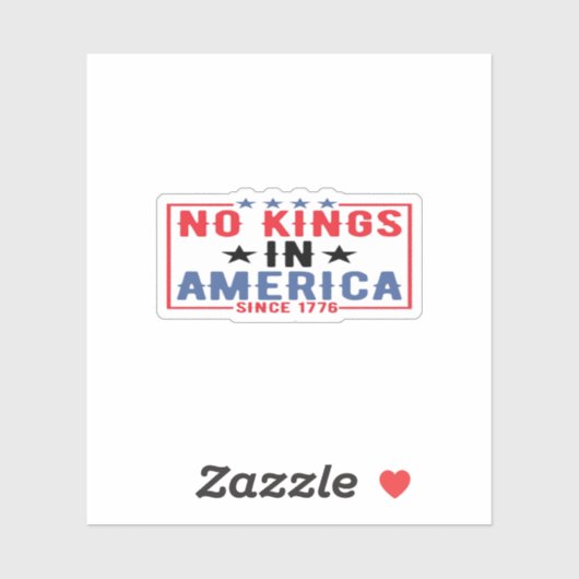 No Kings In America Since 1776 Patriotic Independe Sticker (Vel)