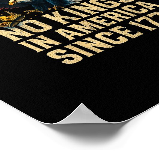 No Kings In America Since 1776 Patriotic Poster (Hoek)