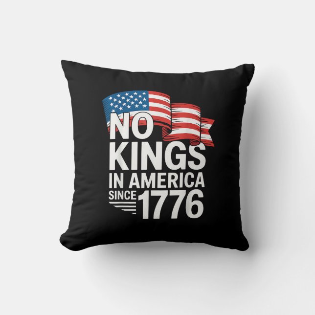 No Kings In America Since 1776 Protest Creative St Kussen (Voorkant)