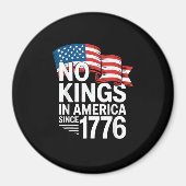 No Kings In America Since 1776 Protest Creative St Magneet (Voorkant)