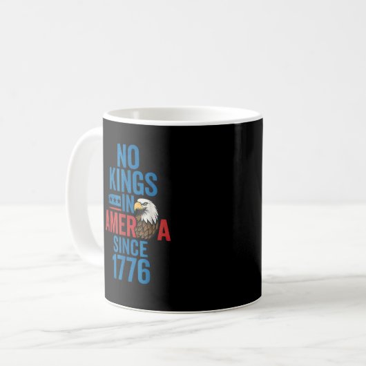 No Kings In America Since 1776 Shirt No Kings Men  Koffiemok (Voorkant links)