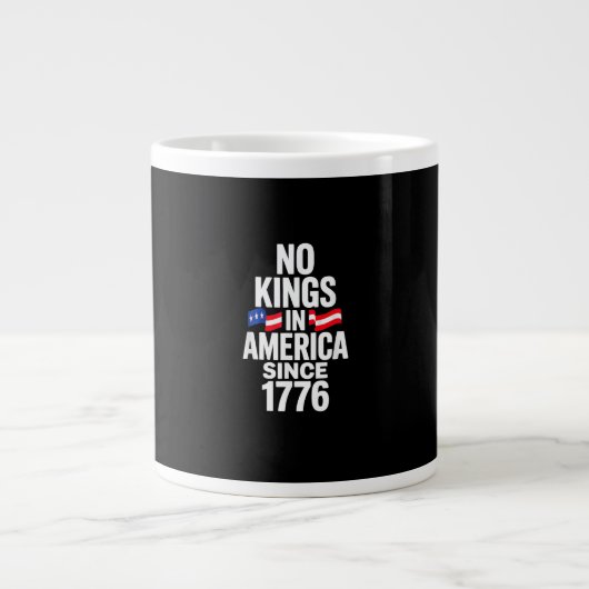 No Kings In America Since 1776 Simple Classic Grote Koffiekop (Voorkant)