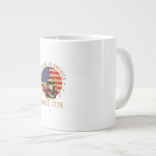 No Kings In America Since 1776 US Flag Patriotic  Grote Koffiekop (Voorkant rechts)