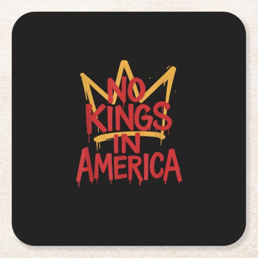 No Kings In America Street Art Political Creative  Kartonnen Onderzetters (Voorkant)