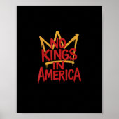 No Kings In America Street Art Political Creative  Poster (Voorkant)