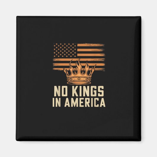 No Kings In America United States Independence Cre Magneet (Voorkant)