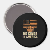 No Kings In America United States Independence Cre Magneet (Voorkant / Achterkant)