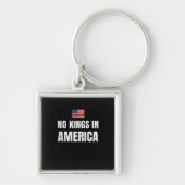 No Kings In America United States Independence Fre Sleutelhanger (Voorkant)