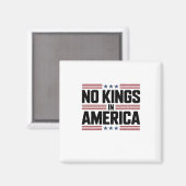 No Kings In America USA Creative Style Magneet (Voorkant / Achterkant)