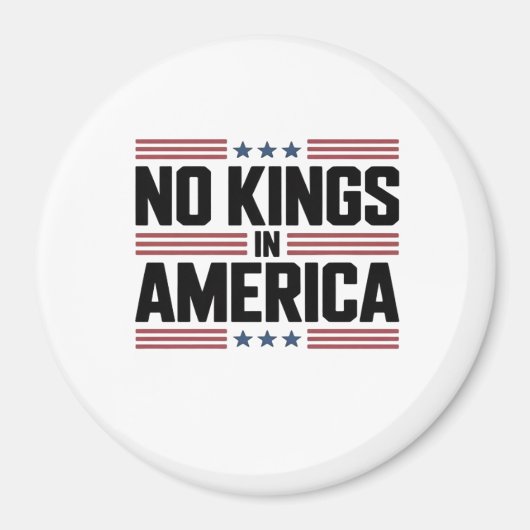No Kings In America USA Creative Style Magneet (Voorkant)
