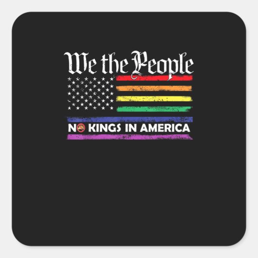 No Kings In America We The People Creative Design Vierkante Sticker (Voorkant)