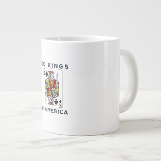 No Kings In America We The People Political Creati Grote Koffiekop (Voorkant rechts)