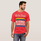 No Kings In America We The People Political T-shirt (Voorkant volledig)